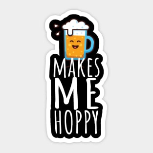 Beer makes me hoppy Sticker